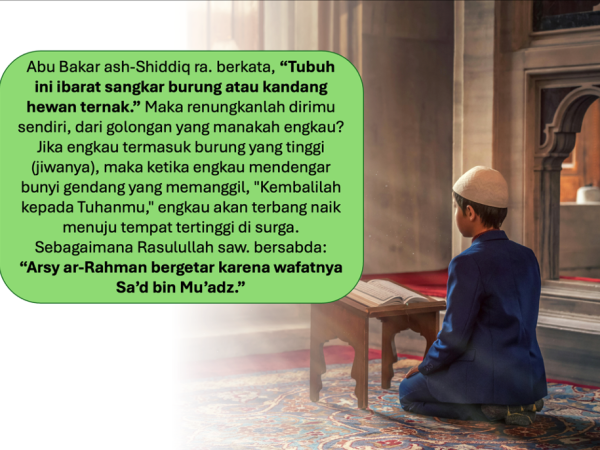 09. Wahai Anakku! Tubuh Ini Ibarat Sangkar Burung atau Kandang Hewan, Renungkan Dirimu!