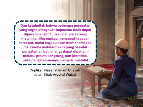 14. Wahai Anakku! Beberapa Persoalan Tidak Dapat Dijawab Dengan Tulisan dan Perkataan
