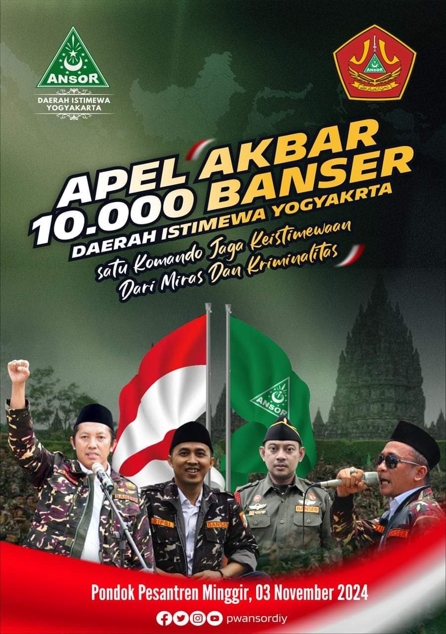 Besok Ahad, 3 Nov 24, Apel Akbar 10 Ribu Banser di DIY Jaga Keistimewaan dari Miras dan Kriminalitas